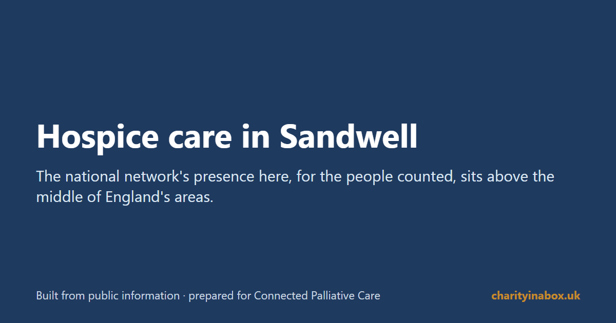 Hospice care in Sandwell