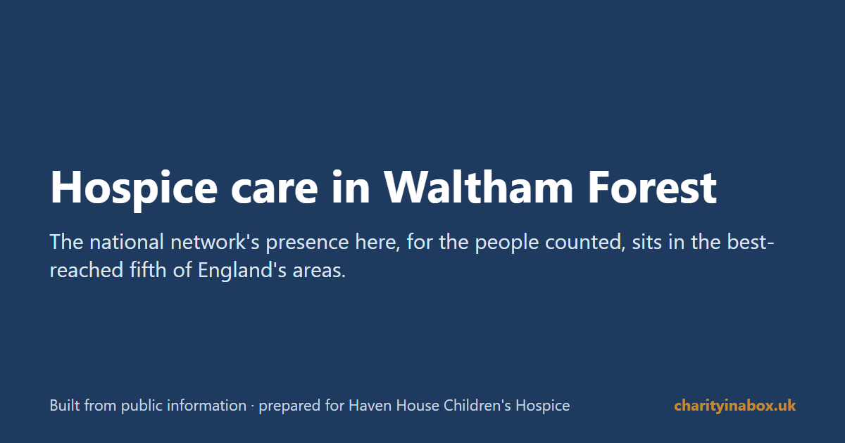 Hospice care in Waltham Forest